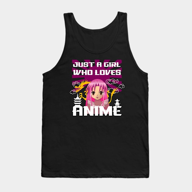 Just a Girl Who Loves Anime Tank Top by Corncheese